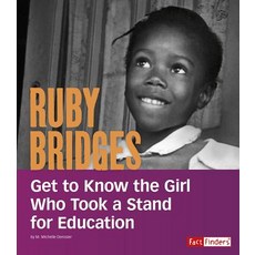 Ruby Bridges: Get to Know the Girl Who Took a Stand for Education Hardcover, Capstone Press