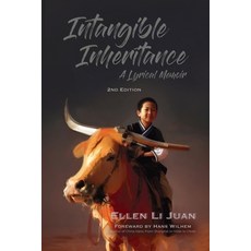 (영문도서)Intangible Inheritance: A Lyrical Memoir 2nd Edition Paperback, Dorrance Publishing Co., English, 9798888121832