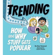 Trending: How and Why Stuff Gets Popular Hardcover, Owlkids, English, 9781771473255