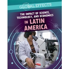(영문도서) The Impact of Science Technology and Economics in Latin America Paperback, PowerKids Press, English, 9781725322288