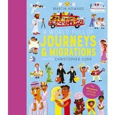 (영문도서) A World Full of Journeys and Migrations: The Movement of People and Ideas! Hardcover, Frances Lincoln Ltd, English, 9780711256194