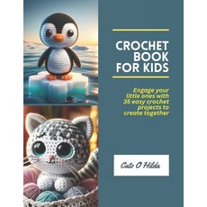 Crochet Animal Patterns Book: 20 Easy Projects for Beginners