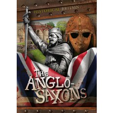 (영문도서) Anglo-Saxons Hardcover, Booklife Publishing, English, 9781839271311