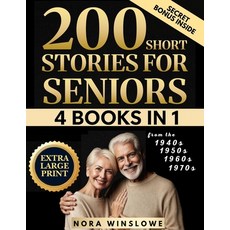 (영문도서)200 Short Stories for Seniors In Extra Large Print: Easy-to-Read Heartwarming U... Paperback, Independently Published, English, 9798287198084