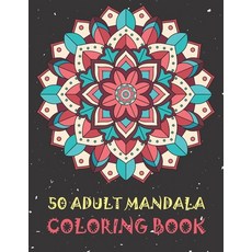 Mandala Coloring Book For Adult Relaxation: 200 Amazing Mandala