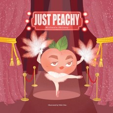 Just Peachy Paperback, Michaela Skilney, English, 9780648919612