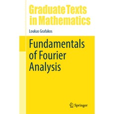 (영문도서) Fundamentals of Fourier Analysis Hardcover, Springer, English, 9783031564994