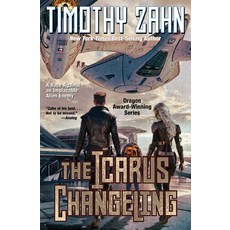 (영문도서) The Icarus Changeling Mass Market Paperbound, Baen, English, 9781668072707