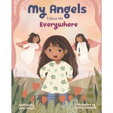 My Angels Follow Me Everywhere Paperback, Independently Published, English, 9798591138127