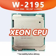 Xeon W-2195 proceaor C422 작업 마더보드 Xeon W2195 CPU용 2.30GHz 18 코어 36 스레드 24.75MB 140W LGA2066