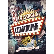 How to Stage a Catastrophe Hardcover, Stone Arch Books