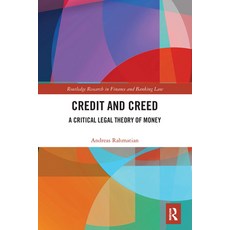 (영문도서) Credit and Creed: A Critical Legal Theory of Money Paperback, Routledge, English, 9781032239958 - 크리드바이킹