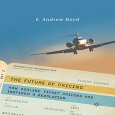 The Future of Pricing: How Airline Ticket Pricing Has Inspired a Revolution 가격 책정의 미래 : 항공권 가격 책정이 혁, 1