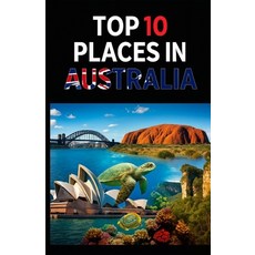 (外文書)Top 10 Places In Australia Paperback, Independently Published, English