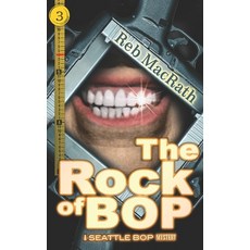 The Rock of BOP: A Seattle BOP Mystery Paperback, Independently Published, English, 9798712371280
