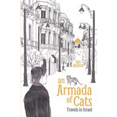 (영문도서) An Armada of Cats: Travels in Israel Paperback, Independently Published, English, 9781098878535
