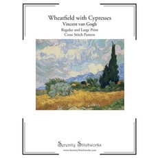 (영문도서) Wheatfield with Cypresses Cross Stitch Pattern by Vincent van Gogh: Regular and... Paperback, Independently Published, English, 9798300628666 Independently Published, English, 9798300628666