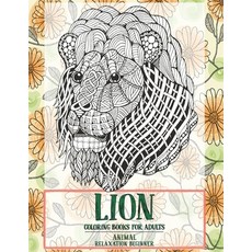 Coloring Books for Adults Relaxation Beginner - Animal - Lion Paperback, Independently Published