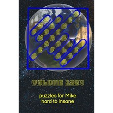 (영문도서) Fun Word Searches for All Ages Volume 1224: Puzzles for Mike - Hard to Insane Paperback, Lulu.com, English, 9781387306510