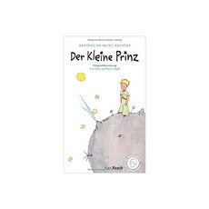 Der Kleine Prinz:(어린왕자 독일어), Der Kleine Prinz, Antoine de
  Saint-Exupery(저.., Rauch