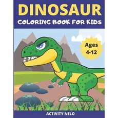 Dinosaur Coloring Books for Kids ages 2-4: Fun Dinosaur Coloring