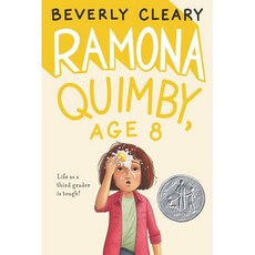 Ramona Quimby Age 8 : 1982 뉴베리 아너 수상작 : 1982 Newbery Honor,