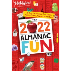 The 2022 Almanac of Fun: A Year of Puzzles Fun Facts Jokes Crafts Games and More! Paperback, Highlights Press