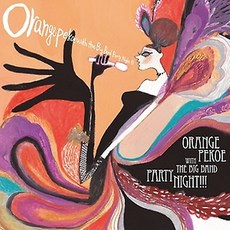 Orange Pekoe - With The Big Band Party Night