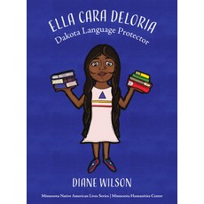 Ella Cara Deloria: Dakota Language Protector Paperback, Wise Ink