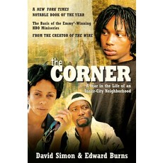 (영문도서) The Corner: A Year in the Life of an Inner-City Neighborhood Paperback, Crown Publishing Group (NY), English, 9780767900317