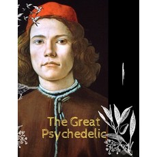 The Great Psychedelic: A Coloring Book With Compilation of Psychedelic Art For Adults Beauty And An... Paperback, Independently Published, English, 9798710123928