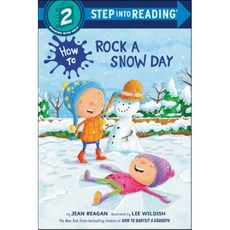 How to Rock a Snow Day, Random House Books for Youn...