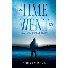 As Time Went By Paperback, Independently Published