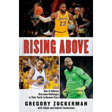 (영문도서) Rising Above: How 11 Athletes Overcame Challenges in Their Youth to Become Stars Hardcover, Philomel Books, English, 9780399173820