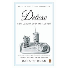 (영문도서) Deluxe: How Luxury Lost Its Luster Paperback, Penguin Books, English, 9780143113706