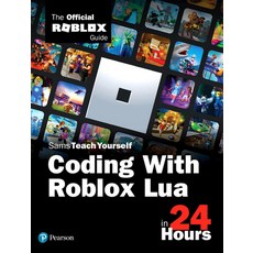 Sams Teach Yourself Coding with Roblox Lua in 24 Hours: The Official Roblox Guide Paperback, Sams Publishing, English, 9780136829423 Sams Publishing, English, 9780136829423