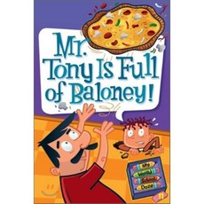 [해외도서]Mr. Tony Is Full of Baloney!, Harpercollins Childrens Books