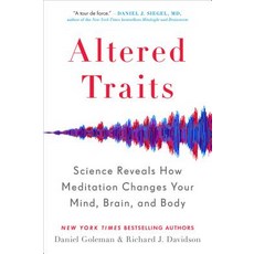 (영문도서) Altered Traits: Science Reveals How Meditation Changes Your Mind Brain and Body Paperback, Avery Publishing Group, English, 9780399184390