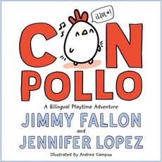 Con Pollo: A Bilingual Playtime Adventure, Feiwel & Friends
