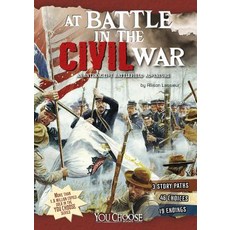 At Battle in the Civil War: An Interactive Battlefield Adventure Hardcover, Capstone Press