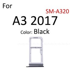 Sim 카드 소켓 트레이 리더 홀더 커넥터 삼성 전자 갤럭시 A7 A5 A3 2018 2017 A750 A720 A320 마이크로 SD 어댑터 컨테이너 [phone], A3 2017 블랙