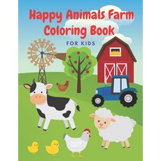 Happy Animals Farm Coloring Book for Kids: Fun and enjoy animals in farm coloring pages.Beautiful ca... Paperback, Independently Published, English, 9798584154806
