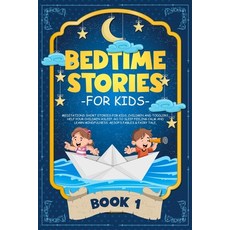 Bedtime Stories for Kids: Meditations Short Stories for Kids Children and Toddlers. Help Your Child... Paperback, Yuri Tufano, English, 9781913978730