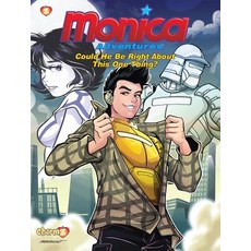 Monica Adventures #5: Could He Be Right about This One Thing? Paperback, Charmz