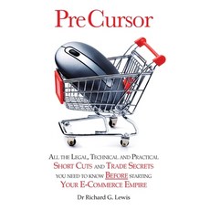 (영문도서) Pre Cursor: All the Legal Technical and Practical Short Cuts and Trade Secrets... Paperback, Riana Publishing, English, 9780955864025