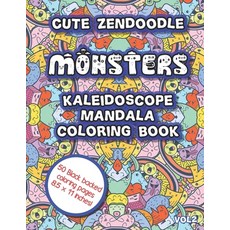 Cute Zendoodle Monsters Kaleidoscope Mandala Coloring Book Vol2: Easy Fun Cute Monsters Mandalas Str... Paperback, Independently Published, English, 9798695838862