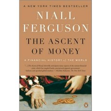 The Ascent of Money: A Financial History of the World, Penguin Group USA