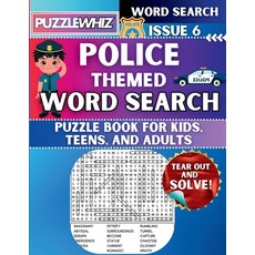 (영문도서) Police - Themed Word Search - Fun & Educational Puzzles for Kids Teens and Ad... Paperback, Puzzlewhiz, English, 9798330499960
