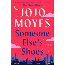 Someone Elses Shoes A Novel