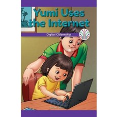 (영문도서) Yumi Uses the Internet: Digital Citizenship Paperback, Rosen Classroom, English, 9781508137955